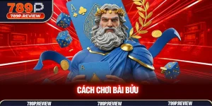 cách chơi bài bửu