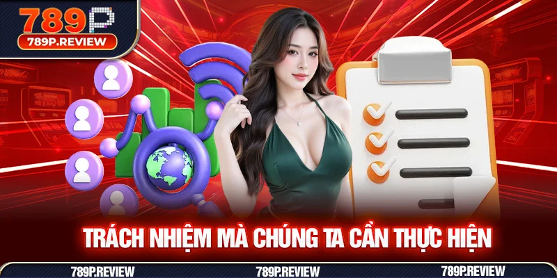 Trách nhiệm mà chúng ta cần thực hiện
